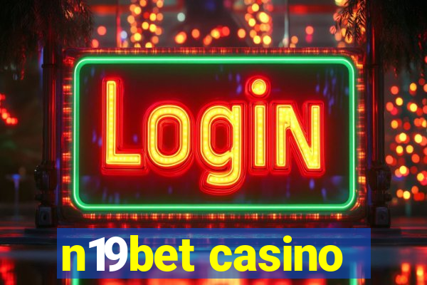 n19bet casino